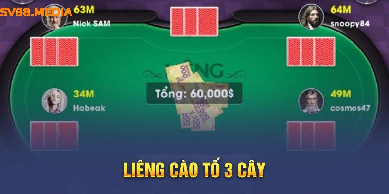 Liêng Cào Tố 3 Cây