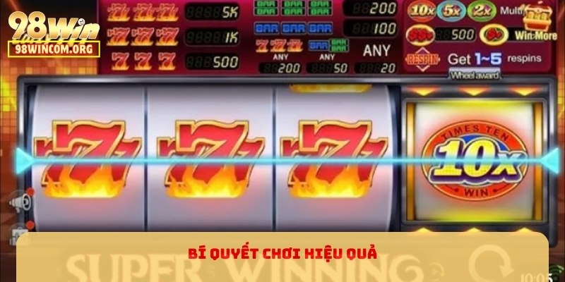Bí quyết chơi hiệu quả