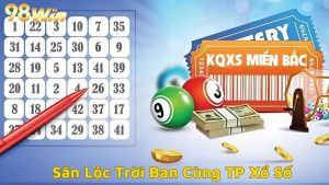Săn Lộc Trời Ban Cùng Sảnh Cược TP Xổ Số Tại 98Win